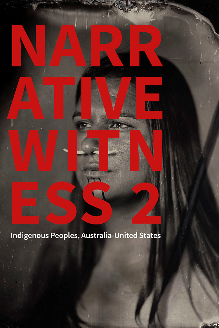 NARRATIVE WITNESS 2: INDIGENOUS PEOPLES, AUSTRALIA-UNITED STATESMARCH 2016